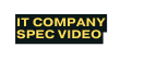 it company spec video